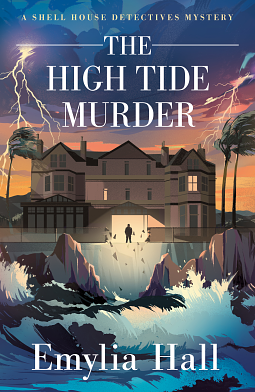 The High Tide Murder by Emylia Hall