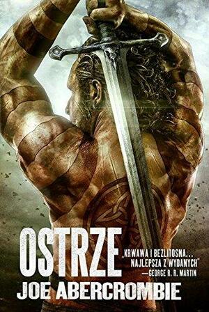 Ostrze by Joe Abercrombie