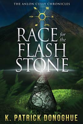 Race for the Flash Stone by K. Patrick Donoghue