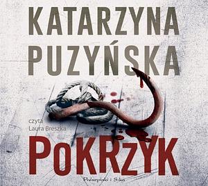 Pokrzyk by Katarzyna Puzyńska