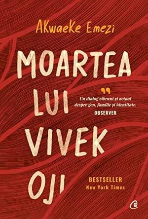 Moartea lui Vivek Oji by Akwaeke Emezi