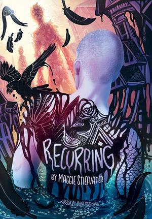 Recurring by Maggie Stiefvater