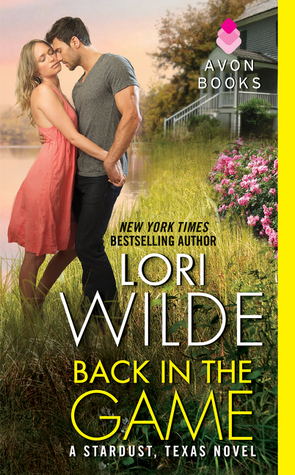 Back in the Game by Lori Wilde