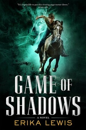 Game of Shadows by Erika Lewis