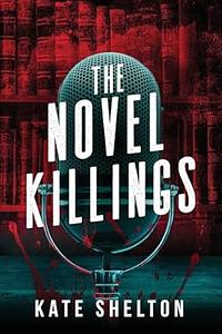 The Novel Killings by Kate Shelton