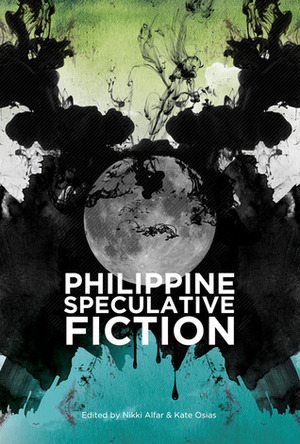 Philippine Speculative Fiction VI by Nikki Alfar, Kate Osias