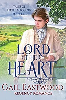 Lord of Her Heart by Gail Eastwood