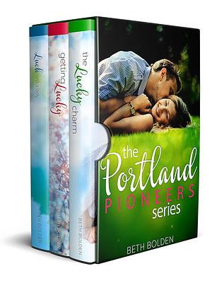 The Portland Pioneers Series by Beth Bolden