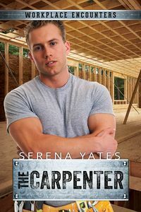 The Carpenter by Serena Yates