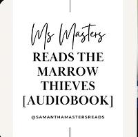 The Marrow Thieves by Cherie Dimaline