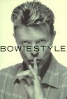 Bowie Style by Mark Paytress