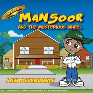 Mansoor and The Mysterious Wheel by R. Karriemah Muhammad, Mansoor Luqman Muhammad