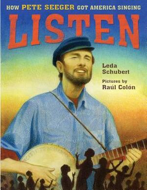 Listen: How Pete Seeger Got America Singing by Leda Schubert