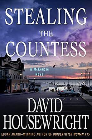 Stealing the Countess: A McKenzie Novel by David Housewright