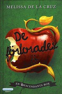 De förlorades ö : En Descendants-Bok by Melissa de la Cruz