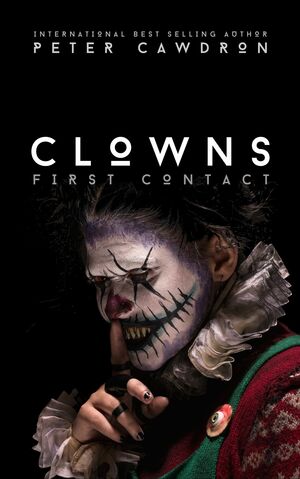 Clowns by Peter Cawdron