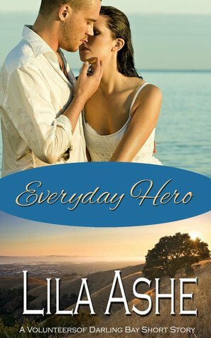 Everyday Hero: The Volunteers by Lila Ashe
