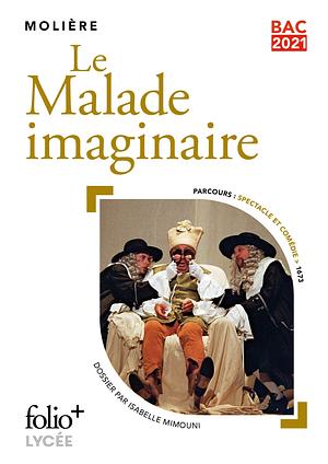 Le Malade imaginaire - Bac 2024 by Molière, Molière