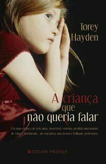 A Criança Que Não Queria Falar by Torey Hayden