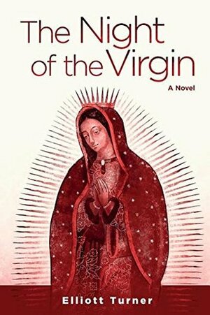 The Night of the Virgin by Elliott Turner