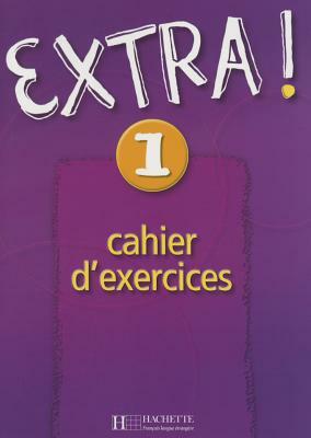 Extra: Niveau 1 Cahier D'Exercices by Gallon