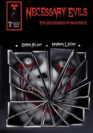 Necessary Evils: The Wickedness of Innocence by Mark Fluharty, Marina Leoni, Emma Flint