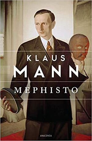Mephisto by Klaus Mann