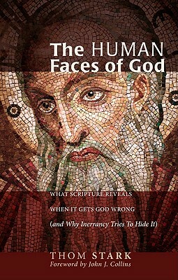 The Human Faces of God by Thom Stark