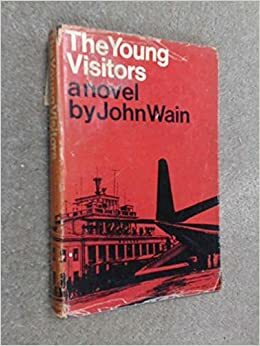 The Young Visitors by John Wain