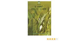 Il libro del tè verde by Diana Rosen