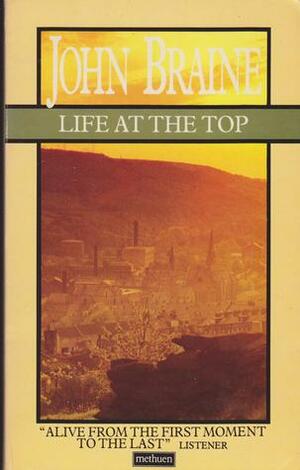 Life at the Top by John Braine