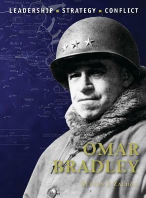 Omar Bradley by Steven J. Zaloga