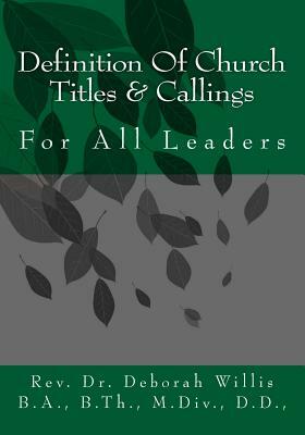 Definition of Church Titles & Service by Deborah Willis