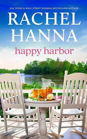 Happy Harbor by Rachel Hanna, Rachel Hanna