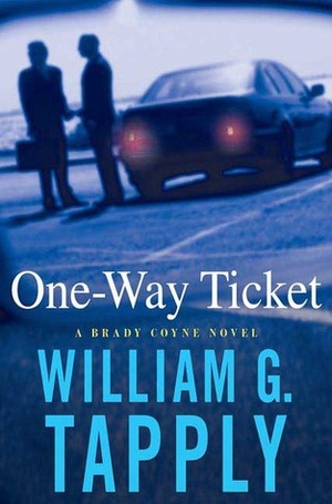 One-Way Ticket by William G. Tapply