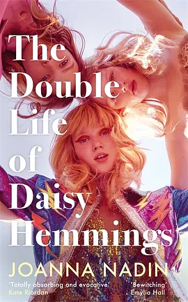 The Double Life of Daisy Hemmings by Joanna Nadin