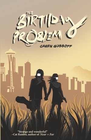 The Birthday Problem by Caren Gussoff