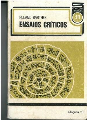 Ensaios Críticos by Roland Barthes, Madalena Cruz Ferreira