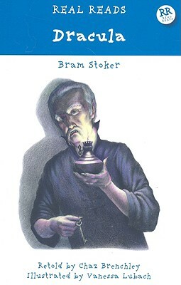 Dracula by Bram Stoker, Chaz Brenchley