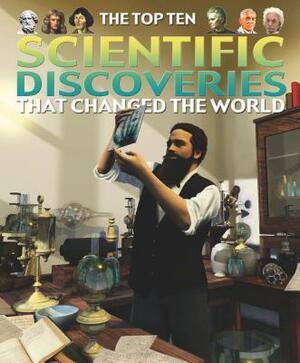 Scientific Discoveries That Changed the World by Chris Oxlade