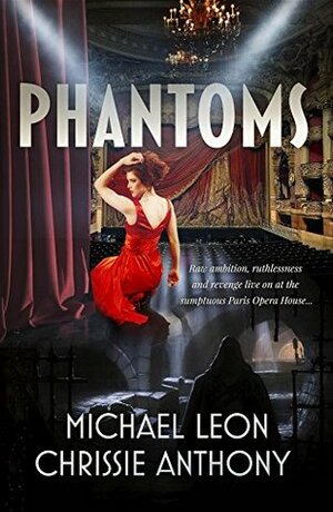 Phantoms by Michael Leon, Chrissie Anthony