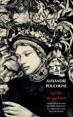 La Fille du capitaine by Alexandre Pouchkine, Alexandre Pouchkine