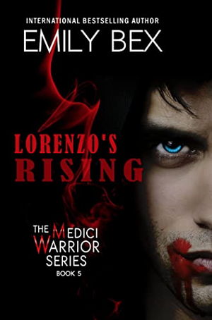 Lorenzo's Rising by Emily Bex