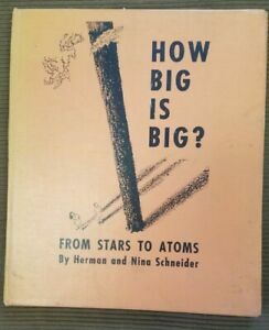 How Big is Big? by Nina Schneider, Herman Schneider