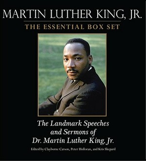Martin Luther King: The Essential Box Set: The Landmark Speeches and Sermons of Martin Luther King, Jr. by Peter Holloran, Clayborne Carson, Kris Shepard