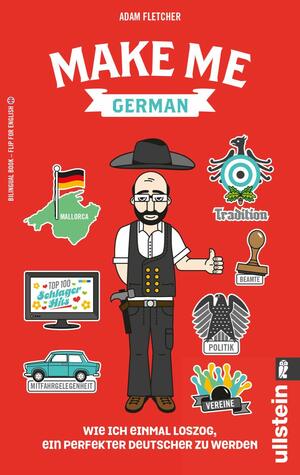 Make Me German by Adam Fletcher