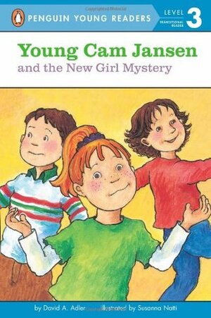 Young Cam Jansen and the New Girl Mystery by David A. Adler, Susanna Natti