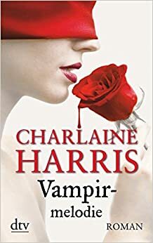 Vampirmelodie by Charlaine Harris