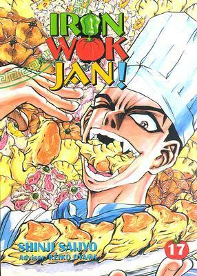 Iron Wok Jan, Volume 17 by Shinji Saijyo