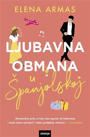 Ljubavna obmana u Španjolskoj by Elena Armas